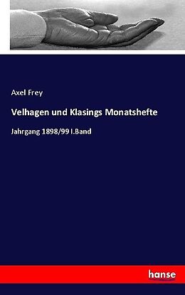 Kartonierter Einband Velhagen und Klasings Monatshefte von Axel Frey