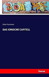 Kartonierter Einband DAS IONISCHE CAPITELL von Otto Puchstein