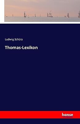 Kartonierter Einband Thomas-Lexikon von Ludwig Schütz