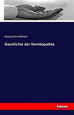 Kartonierter Einband Geschichte der Homöopathie von Georg Otto Kleinert