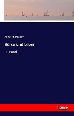 Kartonierter Einband Börse und Leben von August Schrader