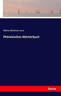 Kartonierter Einband Phönizisches Wörterbuch von Moritz Abraham Levy