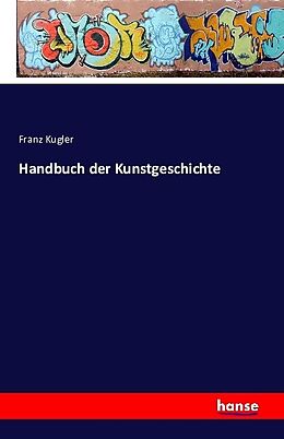 Kartonierter Einband Handbuch der Kunstgeschichte von Franz Kugler