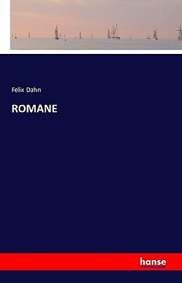 Kartonierter Einband ROMANE von Felix Dahn