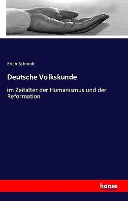 Kartonierter Einband Deutsche Volkskunde von Erich Schmidt