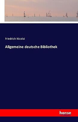 Kartonierter Einband Allgemeine deutsche Bibliothek von Friedrich Nicolai