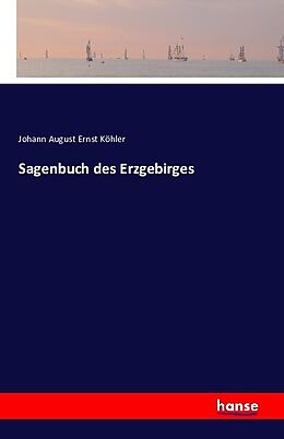 Kartonierter Einband Sagenbuch des Erzgebirges von Johann August Ernst Köhler