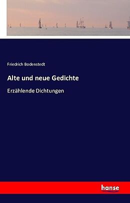 Kartonierter Einband Alte und neue Gedichte von Friedrich Bodenstedt