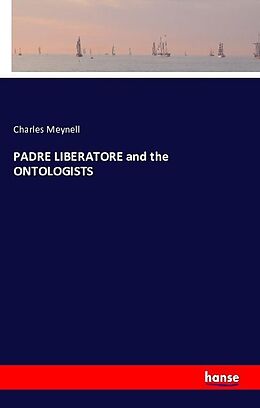 Couverture cartonnée PADRE LIBERATORE and the ONTOLOGISTS de Charles Meynell