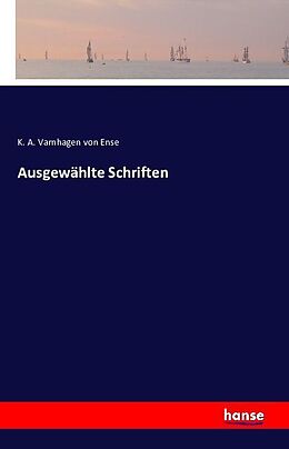 Kartonierter Einband Ausgewählte Schriften von K. A. Varnhagen von Ense