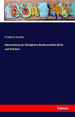 Kartonierter Einband Beschreibung der Königlichen Residenzstädte Berlin und Potsdam von Friedrich Nicolai
