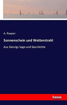 Kartonierter Einband Sonnenschein und Wetterstrahl von A. Roeper