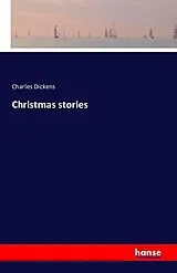 Kartonierter Einband Christmas stories von Charles Dickens