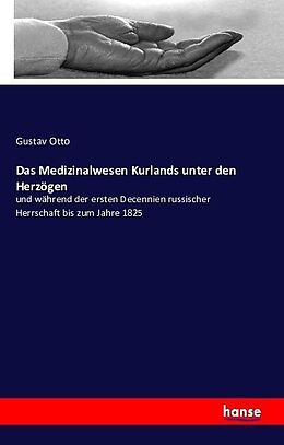 Kartonierter Einband Das Medizinalwesen Kurlands unter den Herzögen von Gustav Otto