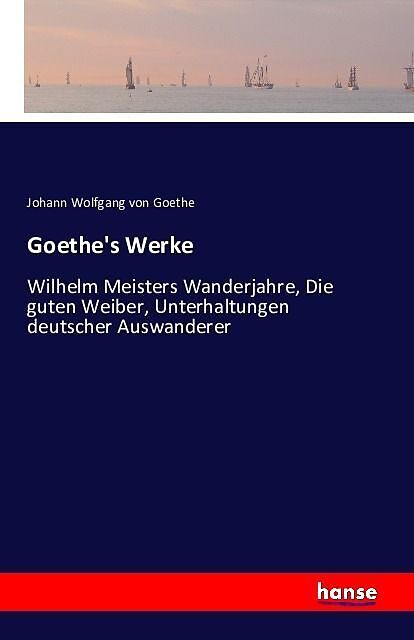 Goethe's Werke