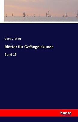 Kartonierter Einband Blätter für Gefängniskunde von Gustav Ekert