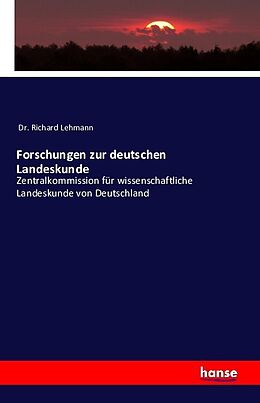 Kartonierter Einband Forschungen zur deutschen Landeskunde von 