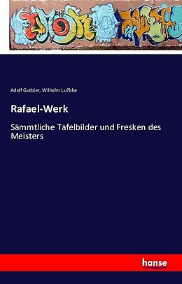 Kartonierter Einband Rafael-Werk von Adolf Gutbier, Wilhelm Lu bke