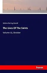 Kartonierter Einband The Lives Of The Saints von Sabine Baring-Gould