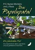E-Book (epub) Das Papolupatal. Ein federleichtes Fest von P. C. Nunes Monteiro, J. Roos