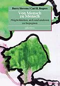 E-Book (epub) Von Mensch zu Mensch von Barry Stevens, Carl R. Rogers