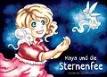 E-Book (epub) Maya und die Sternenfee von Frederike Weißmann