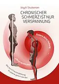 E-Book (epub) Chronischer Schmerz ist nur Verspannung von Jörg A. Stuckensen