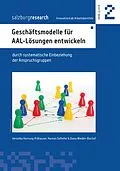 E-Book (epub) Geschäftsmodelle für AAL-Lösungen entwickeln von Hannes Selhofer, Diana Wieden-Bischof, Veronika Hornung-Prähauser