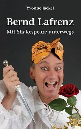 E-Book (epub) Bernd Lafrenz - Mit Shakespeare unterwegs von Yvonne Jäckel