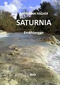 E-Book (epub) Saturnia von Katharina Fischer