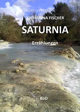 E-Book (epub) Saturnia von Katharina Fischer