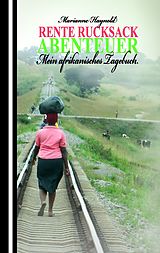 E-Book (epub) Rente Rucksack Abenteuer von Marianne Haynold