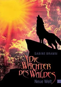 E-Book (epub) Die Wächter des Waldes von Sabine Bramm
