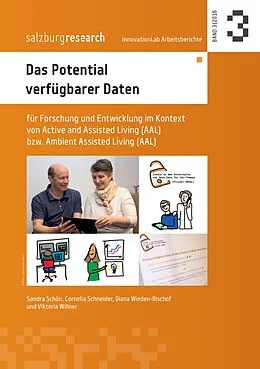 E-Book (epub) Das Potential verfügbarer Daten von Diana Wieden-Bischof, Viktoria Willner, Cornelia Schneider
