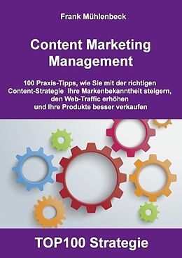 Kartonierter Einband Content Marketing Management von Frank Mühlenbeck