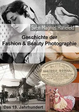 E-Book (epub) Geschichte der Fashion & Beauty Photographie von Sven Magnus Hanefeld