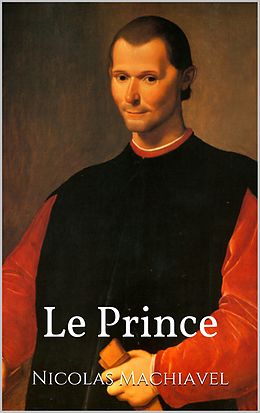 E-Book (epub) Le Prince von Nicolas Machiavel, Niccolò Machiavelli