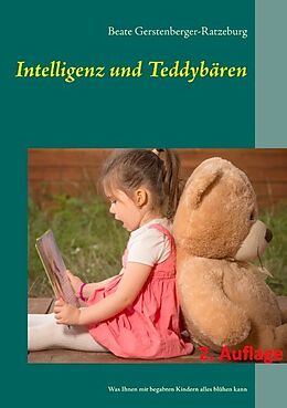 Kartonierter Einband Intelligenz und Teddybären von Beate Gerstenberger-Ratzeburg