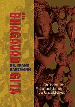 Kartonierter Einband Die Bhagavad Gita von Franz Hartmann