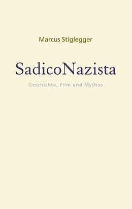 E-Book (epub) SadicoNazista von Marcus Stiglegger