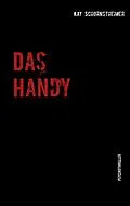 E-Book (epub) Das Handy von Kay Schornstheimer