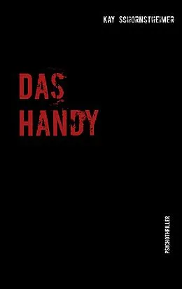 E-Book (epub) Das Handy von Kay Schornstheimer