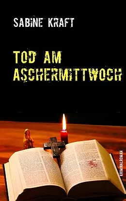 E-Book (epub) Tod am Aschermittwoch von Sabine Kraft