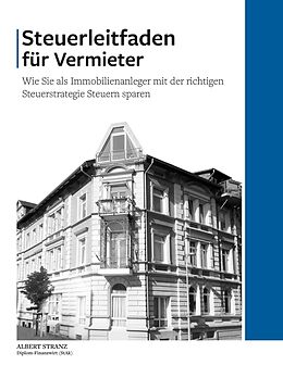 E-Book (epub) Steuerleitfaden für Vermieter von Albert Stranz