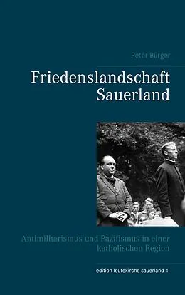 E-Book (epub) Friedenslandschaft Sauerland von Peter Bürger