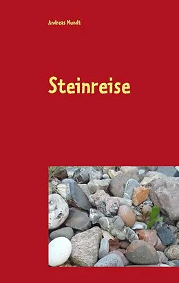 E-Book (epub) Steinreise von Andreas Mundt