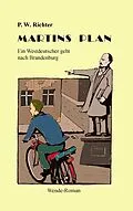 E-Book (epub) Martins Plan von P. W. Richter