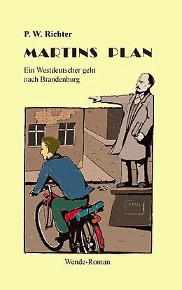 E-Book (epub) Martins Plan von P. W. Richter