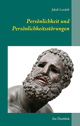 E-Book (epub) Persönlichkeit und Persönlichkeitsstörungen von Jakob Landolt