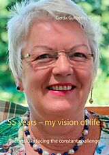 eBook (epub) 55 years - my vision of life de Gerda Gutberlet-Zerbe